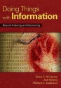 Doing Things with Information: Beyond Indexing and Abstracting - Brian C. O'Connor, Richard L. Anderson