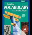 Building Vocabulary from Word Roots Level 3 - Timothy V. Rasinski