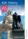 Aqa History As: Unit 1: Reformation In Europe, C.1500 1564 - Philip Stanton