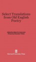 Select Translations from Old English Poetry - Albert Stanbrough Cook, Chauncey Brewster Tinker