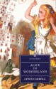 Alice's Adventures in Wonderland and Through the Looking-Glass - Lewis Carroll