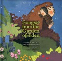 Songs from the Garden of Eden: Jewish Lullabies and Nursery Rhymes - Nathalie Soussana, Beatrice Alemagna, Paul Mindy, Jean-Christophe Hoarau