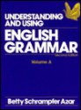 Understanding & Using English Grammar: Volume A - Betty Schrampfer Azar