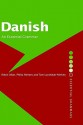 Danish: An Essential Grammar - Robin Allan, Philip Holmes, Tom Lundskr-Nielsen