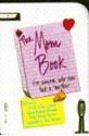 Mom Book - Deanne Stillman, Judith Victoria Jacklin, Anne Beatts, Judith Jacklin