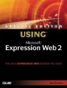 Special Edition Using Microsoft Expression Web 2 [With CDROM] - Jim Cheshire