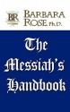 The Messiah's Handbook - Barbara Rose