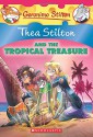 Thea Stilton and the Tropical Treasure: A Geronimo Stilton Adventure (Thea Stilton #22) - Thea Stilton