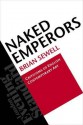 Naked Emperors: Criticisms of English Contemporary Art - Brian Sewell