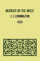 Murder in the Maze - J.J. Connington