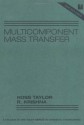 Multicomponent Mass Transfer (Wiley Series in Chemical Engineering) - Ross Taylor, Radha Krishna, R. Krishna