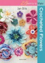 Crocheted Flowers (Twenty to Make) - Jan Ollis