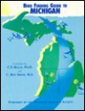 Bird Finding Guide to Michigan - C. Roy Smith, Charles Black, Michigan Audubon Society