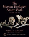 The Human Evolution Source Book - Russell L. Ciochon, John G. Fleagle