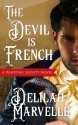 The Devil is French - Delilah Marvelle