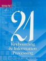 Century 21 Keyboarding & Information Processing: Activity Pak 3: Lessons 151-225 - Jerry W. Robinson, Jack P. Hoggatt, Jon A. Shank, Lee R. Beaumont, James T. Crawford