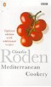 Mediterranean Cookery - Claudia Roden