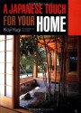 A Japanese Touch for Your Home - Koji Yagi