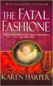 The Fatal Fashione - Karen Harper