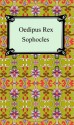 Oedipus Rex - Sophocles, E.H. Plumptre