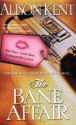 The Bane Affair - Alison Kent