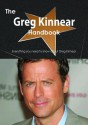 The Greg Kinnear Handbook - Everything You Need to Know about Greg Kinnear - Emily Smith