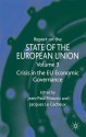 Report on the State of the European Union: Crisis in the EU Economic Governance Volume 3 - Jean-Paul Fitoussi, Jacques Le Cacheux