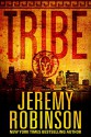 Tribe - Jeremy Robinson