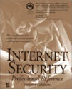 Internet Security Professional Reference [With CDROM] - Joel Snyder, Tim Petru