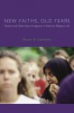 New Faiths, Old Fears: Muslims and Other Asian Immigrants in American Religious Life - Bruce B. Lawrence