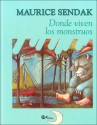 Donde Viven los Monstruos = Where the Wild Things Are - Maurice Sendak