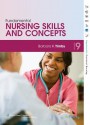 Fundamental Nursing Skills and Concepts, Ninth Edition: Text and Study Guide Package - Barbara Kuhn Timby