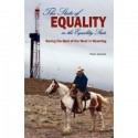 The State of Equality in the Equality State: Saving the Best of the West in Wyoming - Paul Jensen