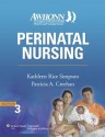 Awhonn's Perinatal Nursing: Co-Published with Awhonn - Kathleen Simpson