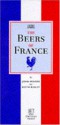 The Beers of France - Keith Rigley, John Woods