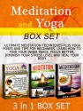 Meditation and Yoga Box Set: Ultimate Meditation Techniques plus Yoga Poses and Tips For Beginners. Learn How to find your Inner Peace, Focus Better, Diminish ... beginners free, yoga for beginners kindle) - Nick Long, Ruby Olson