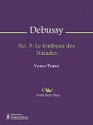 No. 3: Le tombeau des Naïades - Claude Debussy