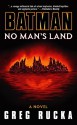 Batman: No Man's Land - Greg Rucka