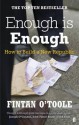 Enough Is Enough: How to Build a New Republic - Fintan O'Toole