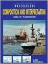 Composition and Interpretation - Jose M. Parramon, José Parramon