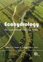 Ecohydrology: Processes, Models and Case Studies - D. Harper, Sven Erik Jørgensen, M. Zalewski