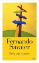 Ética para Amador (Spanish Edition) - Fernando Savater