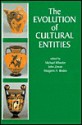 The Evolution Of Cultural Entities - Michael L. Wheeler