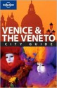 Lonely Planet Venice & The Veneto: City Guide - Damien Simonis, Lonely Planet