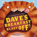 Dave's Breakfast Blast off - Sue Hendra