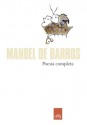 Poesia Completa - Manoel de Barros