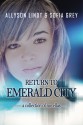 Return to Emerald City - Allyson Lindt, Sofia Grey