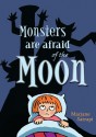 Monsters Are Afraid of the Moon - Marjane Satrapi