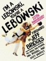I'm a Lebowski, You're a Lebowski: 20th Anniversary - Jesse Russell, Bill Green, Ben Peskoe, Scott Shuffitt