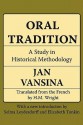 Oral Tradition: A Study in Historical Methodology - Jan Vansina